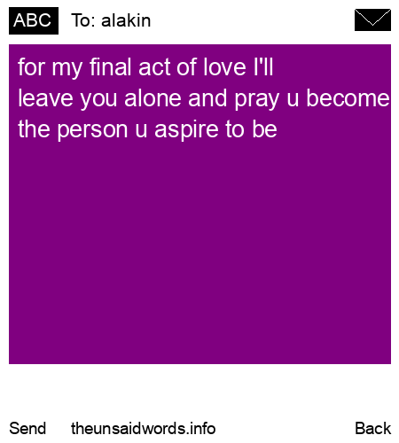 unsent message to alakin