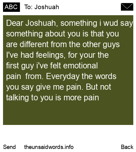 unsent message to Joshuah