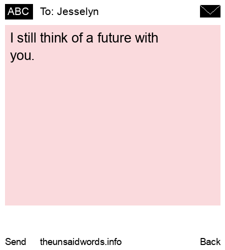 unsent message to Jesselyn