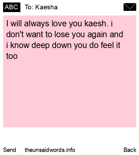 unsent message to Kaesha