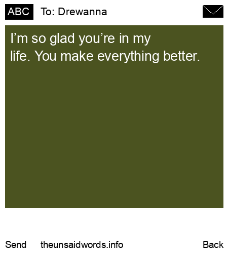 unsent message to Drewanna