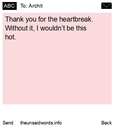 unsent message to Archit