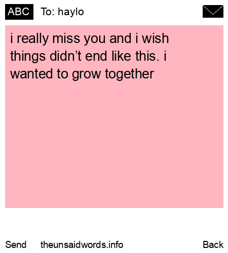 unsent message to haylo