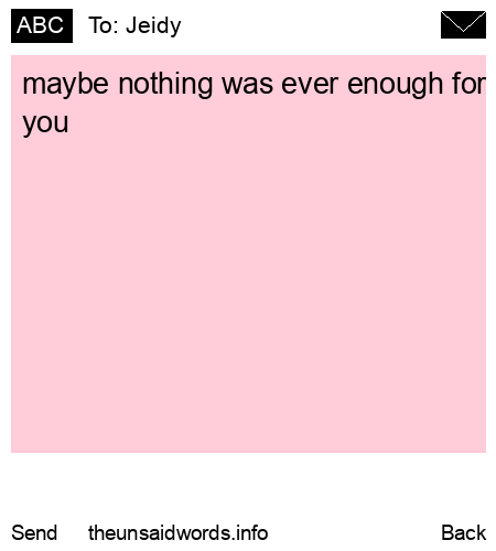 unsent message to Jeidy