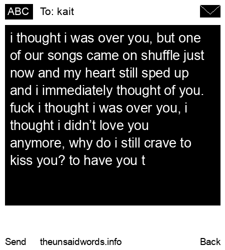unsent message to kait
