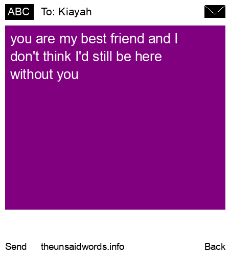unsent message to Kiayah