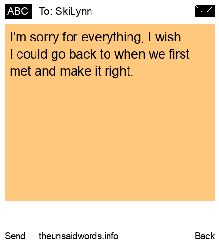 unsent message to SkiLynn
