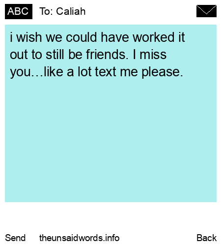 unsent message to Caliah