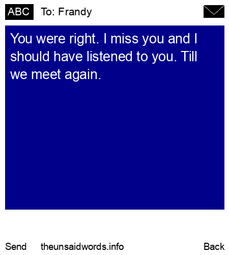 unsent message to Frandy