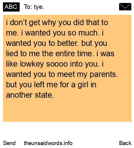 unsent message to tye.