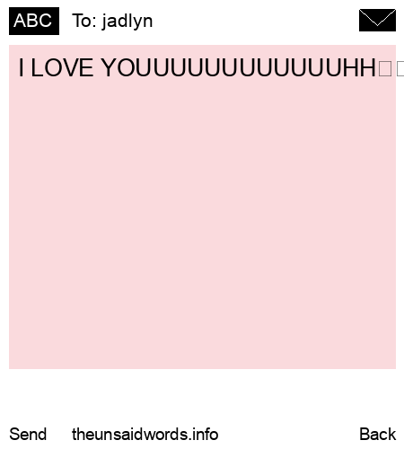 unsent message to jadlyn