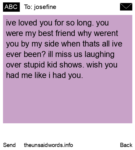 unsent message to josefine