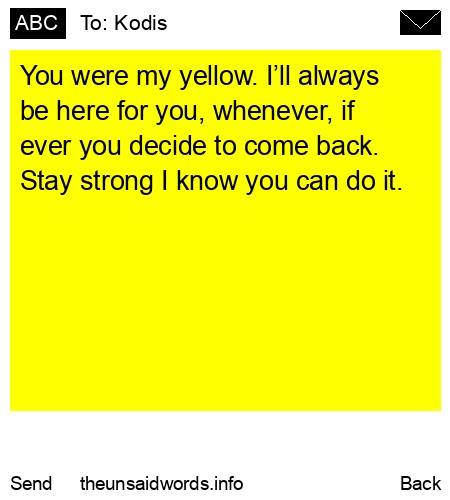 unsent message to Kodis