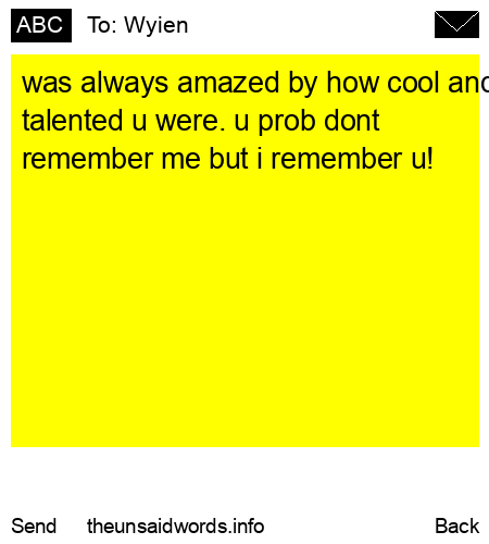 unsent message to Wyien