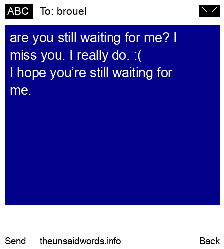 unsent message to brouel