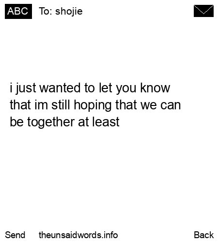 unsent message to shojie