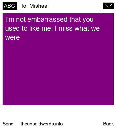 unsent message to Mishaal