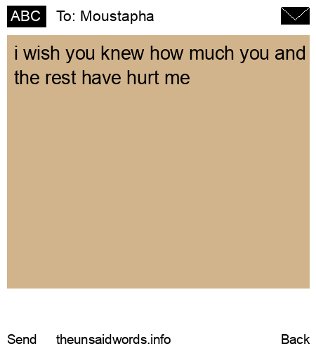 unsent message to Moustapha