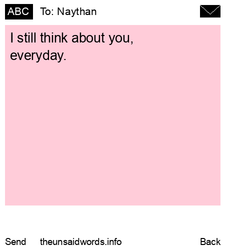unsent message to Naythan 