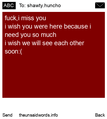unsent message to shawty.huncho