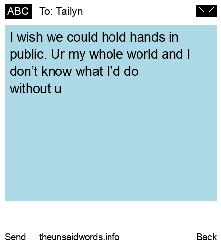 unsent message to Tailyn