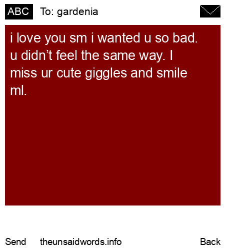 unsent message to gardenia