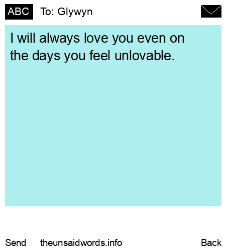 unsent message to Glywyn