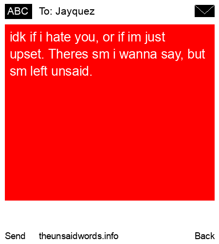 unsent message to Jayquez
