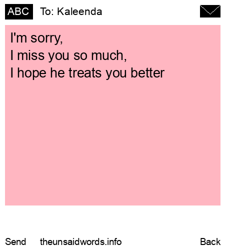 unsent message to Kaleenda