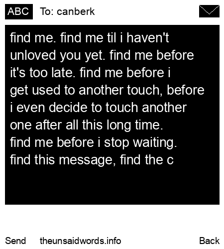 unsent message to canberk