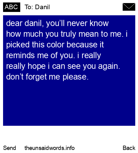 unsent message to Danil