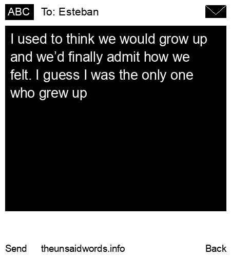 unsent message to Esteban