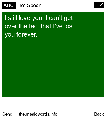 unsent message to Spoon
