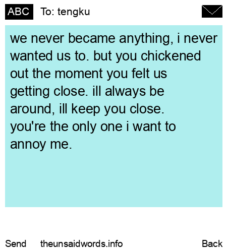 unsent message to tengku