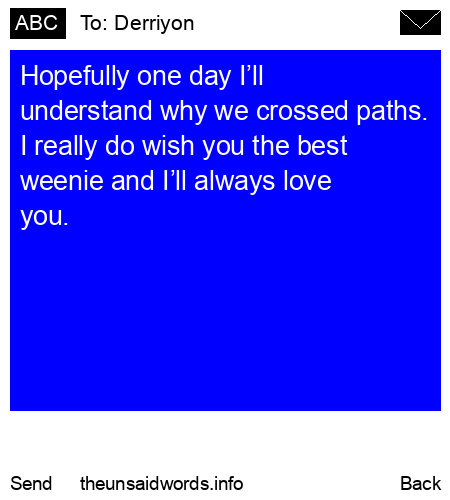 unsent message to Derriyon