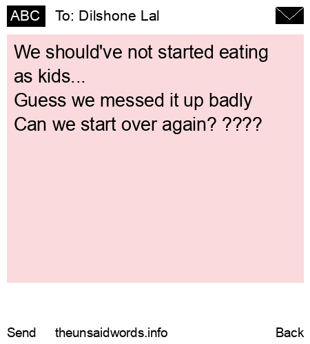 unsent message to Dilshone Lal