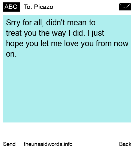 unsent message to Picazo 