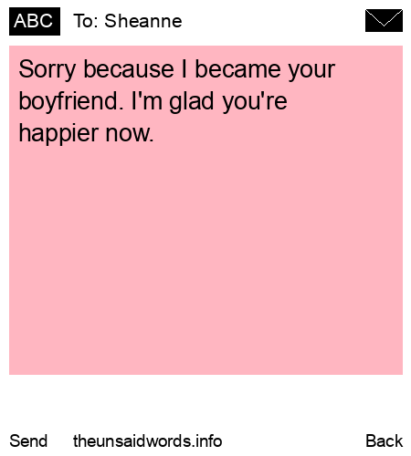 unsent message to Sheanne