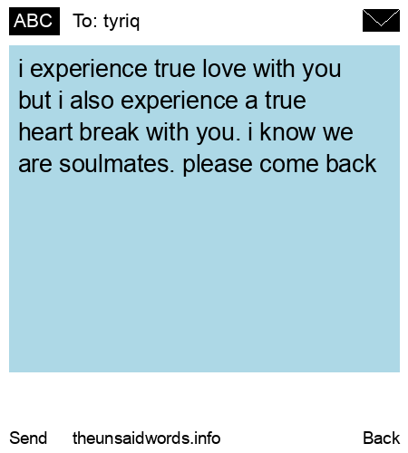 unsent message to tyriq