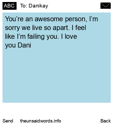 unsent message to Danikay