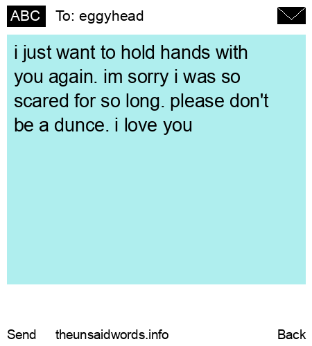 unsent message to eggyhead