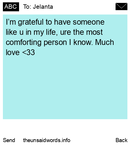 unsent message to Jelanta 