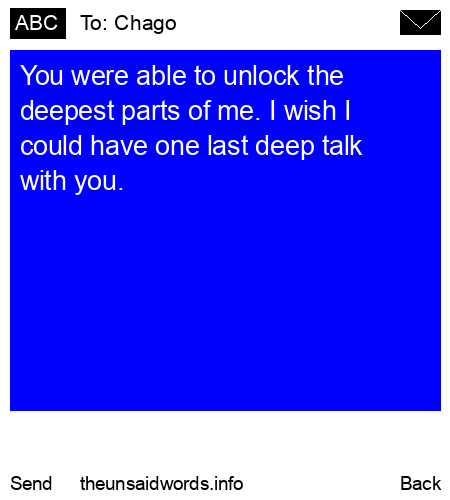 unsent message to Chago