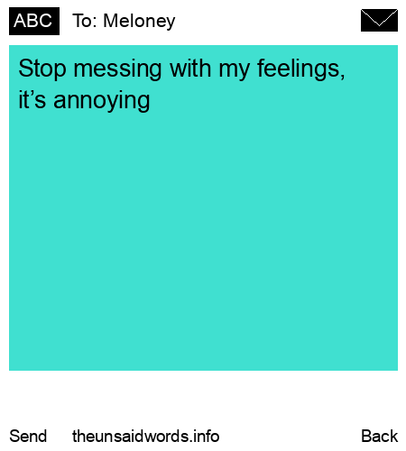 unsent message to Meloney
