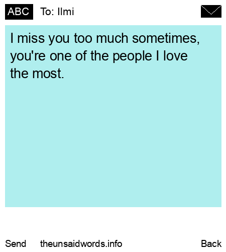 unsent message to Ilmi