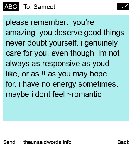 unsent message to Sameet