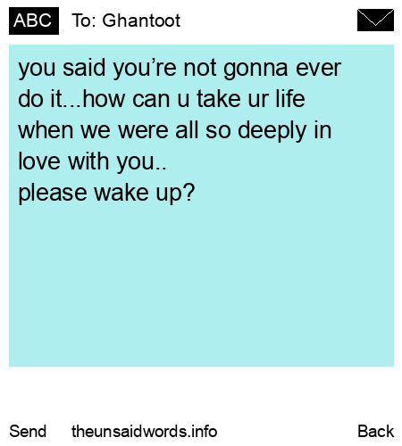 unsent message to Ghantoot