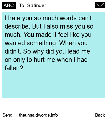 unsent message to Satinder