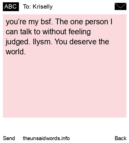 unsent message to Kriselly 