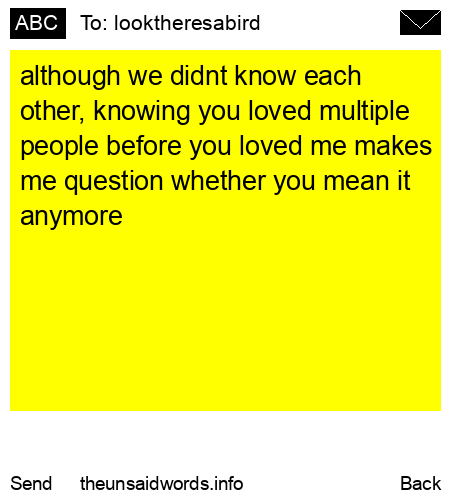 unsent message to looktheresabird